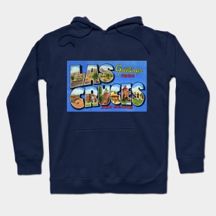 Greetings from Las Cruces New Mexico - Vintage Large Letter Postcard Hoodie